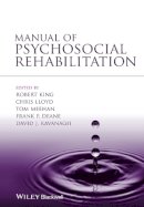 Robert King - Manual of Psychosocial Rehabilitation - 9781444333978 - V9781444333978