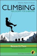 Fritz Allhoff - Climbing - Philosophy for Everyone: Because It´s There - 9781444334869 - V9781444334869