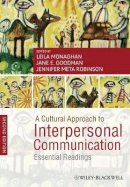Leila Monaghan - A Cultural Approach to Interpersonal Communication: Essential Readings - 9781444335316 - V9781444335316