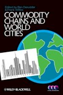 Ben Derudder - Commodity Chains and World Cities - 9781444335873 - V9781444335873
