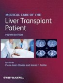 Pierre A Clavien - Medical Care of the Liver Transplant Patient - 9781444335910 - V9781444335910