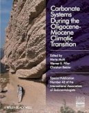 Maria Mutti - Carbonate Systems During the Olicocene-Miocene Climatic Transition - 9781444337914 - V9781444337914
