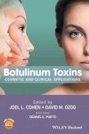 Joel L. Cohen - Botulinum Toxins: Cosmetic and Clinical Applications - 9781444338256 - V9781444338256