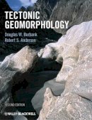 Douglas W. Burbank - Tectonic Geomorphology - 9781444338874 - V9781444338874