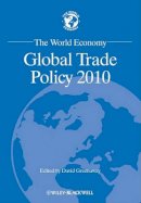 David Greenaway - The World Economy: Global Trade Policy 2010 - 9781444339062 - V9781444339062