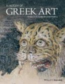 Mark D. Stansbury-O´donnell - A History of Greek Art - 9781444350142 - V9781444350142
