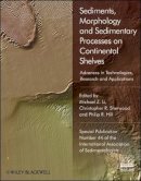Michael Z Li - Sediments, Morphology and Sedimentary Processes on Continental Shelves: Advances in Technologies, Research and Applications - 9781444350821 - V9781444350821