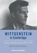 Brian Mcguinness - Wittgenstein in Cambridge: Letters and Documents 1911 - 1951 - 9781444350890 - V9781444350890
