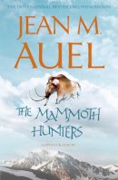 Jean M. Auel - The Mammoth Hunters - 9781444704358 - V9781444704358