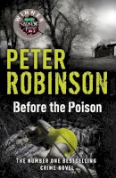 Peter Robinson - Before the Poison - 9781444704853 - V9781444704853
