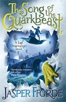 Jasper Fforde - The Song of the Quarkbeast: Last Dragonslayer Book 2 - 9781444707250 - V9781444707250