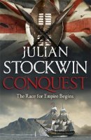 Julian Stockwin - Conquest: Thomas Kydd 12 - 9781444711981 - V9781444711981