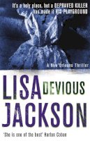 Lisa Jackson - Devious: New Orleans series, book 7 - 9781444713435 - V9781444713435
