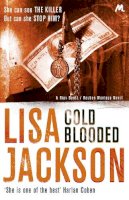 Lisa Jackson - Cold Blooded: New Orleans series, book 2 - 9781444713589 - V9781444713589