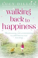Lucy Dillon - Walking Back to Happiness - 9781444713916 - V9781444713916