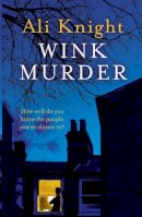 Ali Knight - Wink Murder - 9781444715330 - V9781444715330