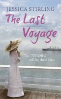 Jessica Stirling - The Last Voyage - 9781444716405 - V9781444716405