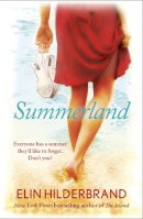 Elin Hilderbrand - Summerland: The perfect beach read for 2019 - 9781444723953 - V9781444723953