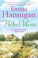 Emma Hannigan - Perfect Wives - 9781444726213 - V9781444726213