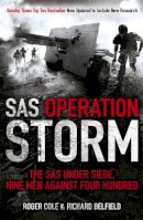 Roger Cole - SAS Operation Storm: Nine Men Against Four Hundred - 9781444726961 - V9781444726961
