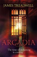 James Treadwell - Arcadia: Advent Trilogy 3 - 9781444728590 - V9781444728590