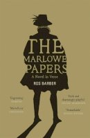 Ros Barber - The Marlowe Papers - 9781444730241 - V9781444730241