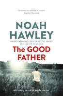 Noah Hawley - The Good Father - 9781444730395 - V9781444730395