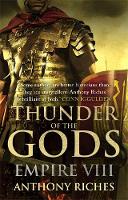 Anthony Riches - Thunder of the Gods: Empire VIII - 9781444732009 - V9781444732009