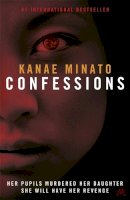 Kanae Minato - Confessions - 9781444732450 - V9781444732450