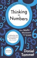 Daniel Tammet - Thinking in Numbers: How Maths Illuminates Our Lives - 9781444737448 - V9781444737448