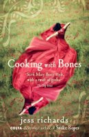Jess Richards - Cooking with Bones - 9781444738056 - V9781444738056