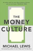 Michael Lewis - The Money Culture - 9781444738087 - V9781444738087