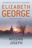 Elizabeth George - Missing Joseph: An Inspector Lynley Novel: 6 - 9781444738315 - V9781444738315