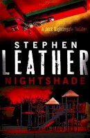 Stephen Leather - Nightshade: The 4th Jack Nightingale Supernatural Thriller - 9781444742640 - V9781444742640