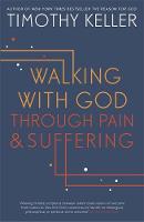Timothy Keller - Walking with God Through Pain and Suffering - 9781444750256 - V9781444750256