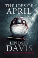 Lindsey Davis - The Ides of April - 9781444755848 - V9781444755848