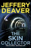 Jeffery Deaver - The Skin Collector: Lincoln Rhyme Book 11 - 9781444757484 - KTG0011205