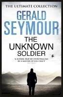 Gerald Seymour - The Unknown Soldier - 9781444760439 - V9781444760439
