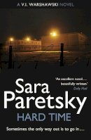 Sara Paretsky - Hard Time: V.I. Warshawski 9 - 9781444761542 - V9781444761542