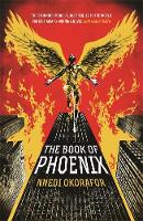 Nnedi Okorafor - The Book of Phoenix - 9781444762808 - V9781444762808
