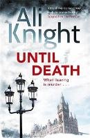 Ali Knight - Until Death: A gripping thriller about the dark secrets hiding in a marriage - 9781444777130 - V9781444777130