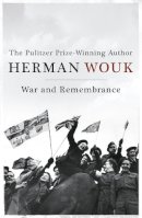 Herman Wouk - War and Remembrance - 9781444779288 - V9781444779288