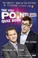 Alexander Armstrong - The Very Pointless Quiz Book: Prove your Pointless Credentials - 9781444782745 - V9781444782745