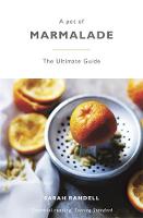 Sarah Randell - A Pot of Marmalade: The ultimate guide to making and cooking with marmalade - 9781444784312 - KRD0000053