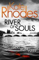 Kate Rhodes - River of Souls: Alice Quentin 4 - 9781444785593 - V9781444785593
