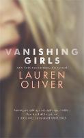 Lauren Oliver - Vanishing Girls - 9781444786811 - V9781444786811