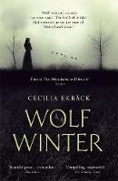 Cecilia Ekbäck - Wolf Winter - 9781444789553 - V9781444789553