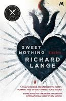 Richard Lange - Sweet Nothing: Stories - 9781444790023 - V9781444790023