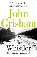 John Grisham - The Whistler - 9781444791099 - V9781444791099