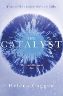 Helena Coggan - The Catalyst: Book One in the heart-stopping Wars of Angels duology - 9781444794656 - V9781444794656